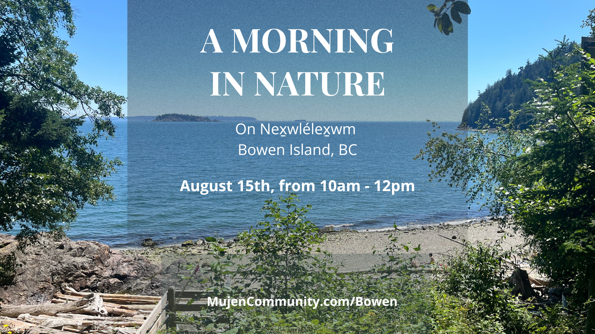 A Morning in Nature — Bowen Island