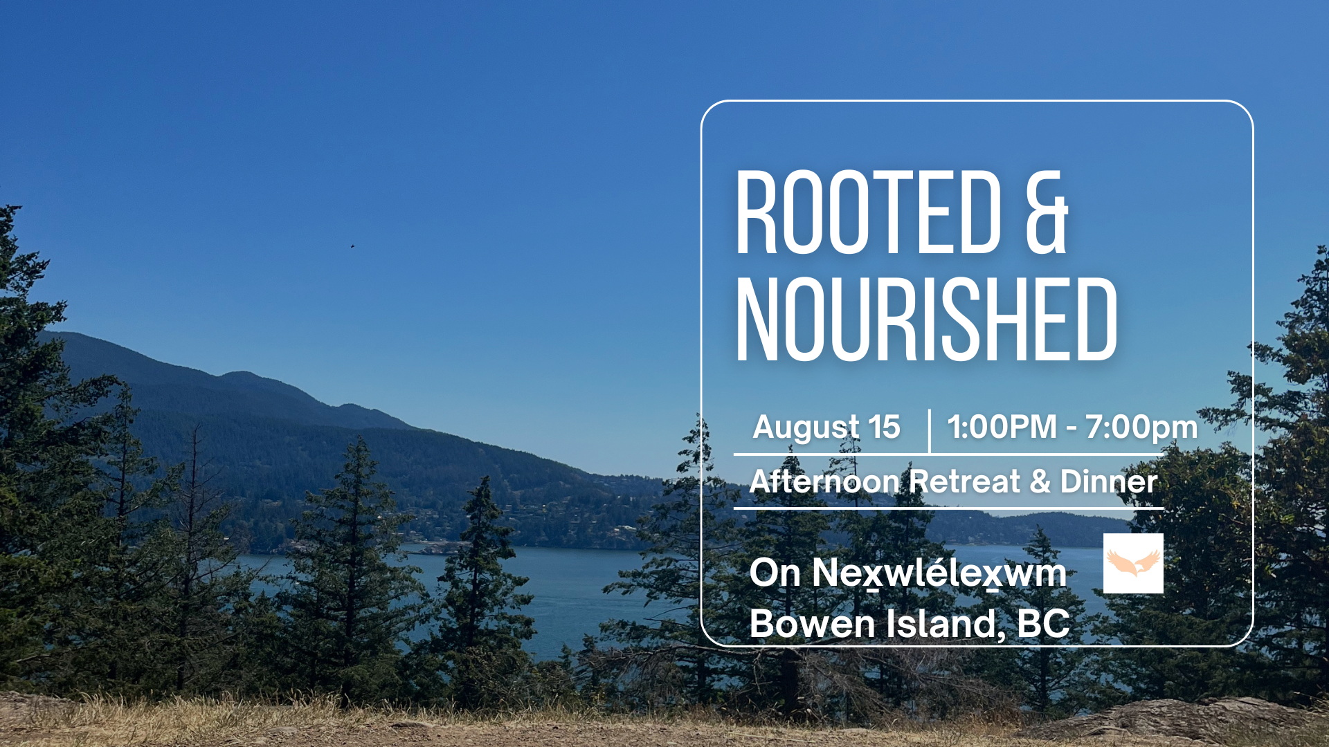 Rooted & Nourished — Afternoon Retreat & Dinner on Bowen Island